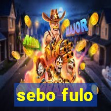 sebo fulo